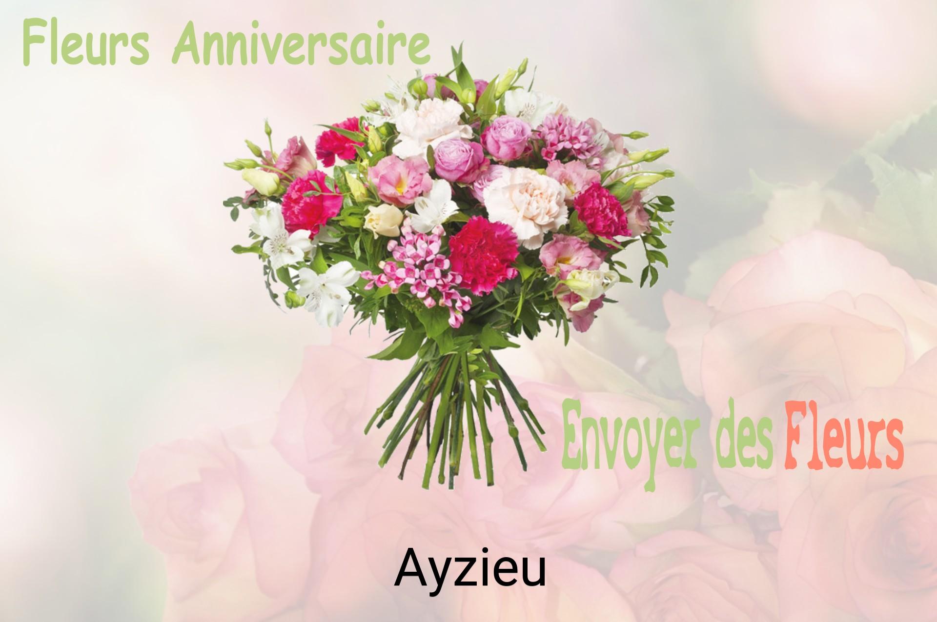 Bouquet de fleurs d’anniversaire livré à Ayzieu